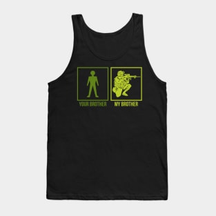 ARMY: Your Brother My Brother Tank Top